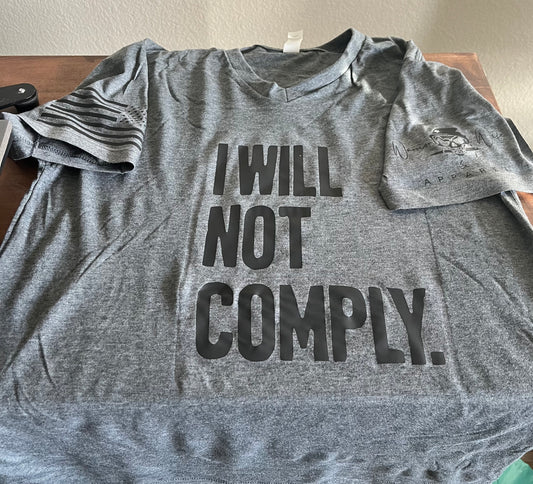 I Will Not Comply Tee